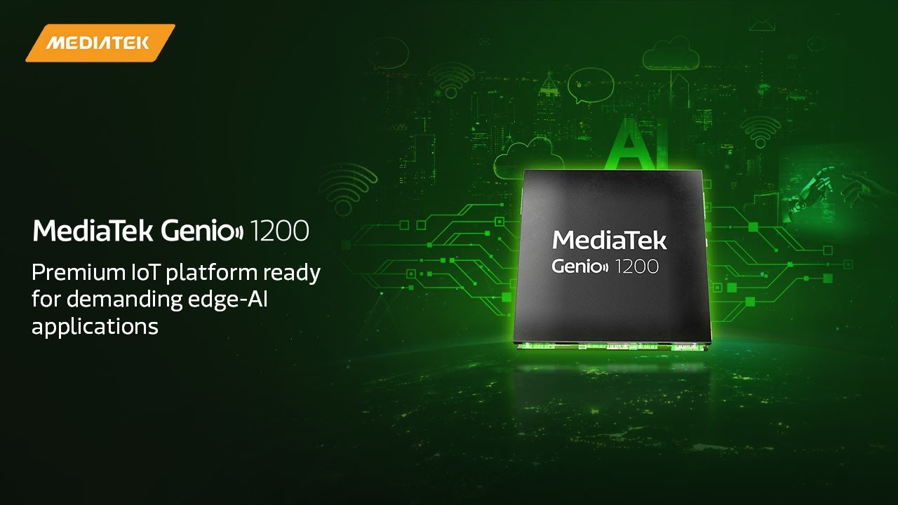 chip mediatek genio 1200 aiot presentado con la nueva pila de plataforma aiot