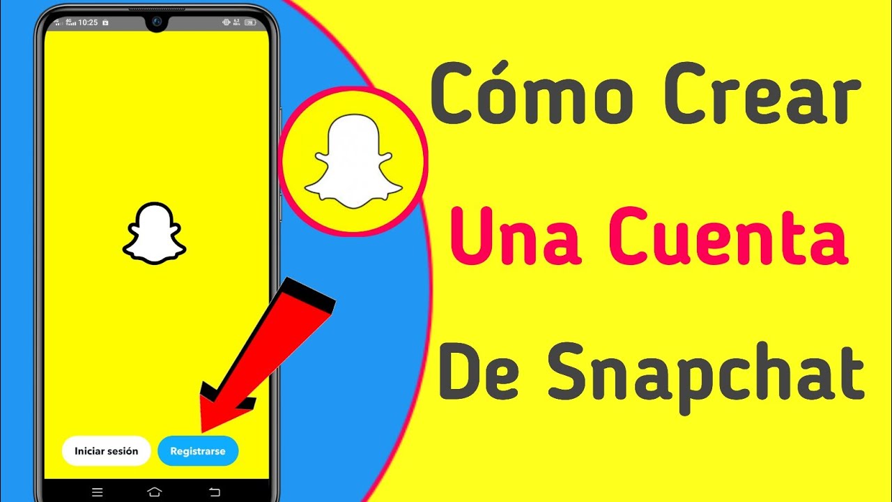 Cómo crear una cuenta de Snapchat