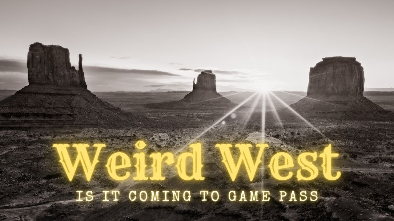 weird west se lanza en xbox game pass
